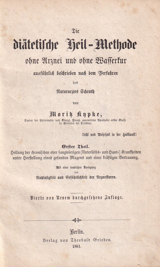 Die diätetische Heil-Methode ohne Arznei und ohne Wasserkur