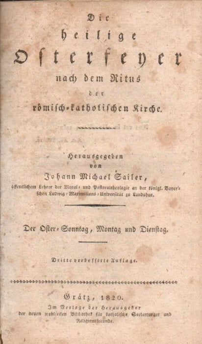 Die heilige Osterfeier nach dem Ritus der römisch-katholischen Kirche
