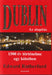 Dublin - Az alapítás