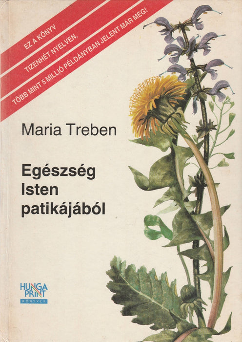 Egészség Isten patikájából