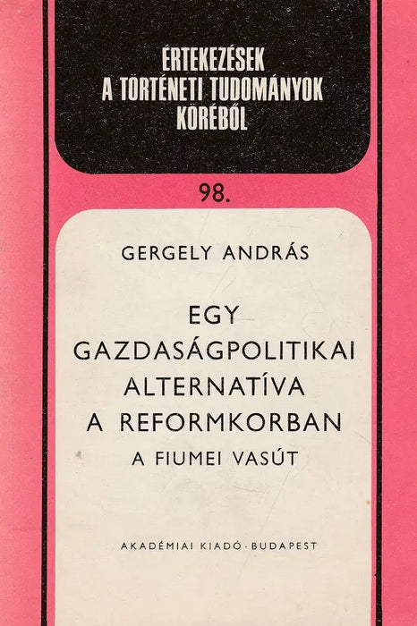 Egy gazdaságpolitikai alternatíva a reformkorban