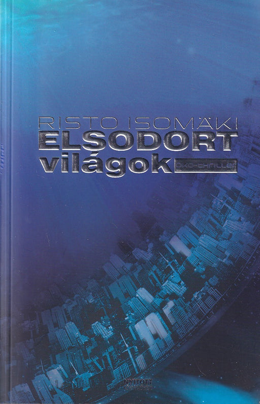 Elsodort világok
