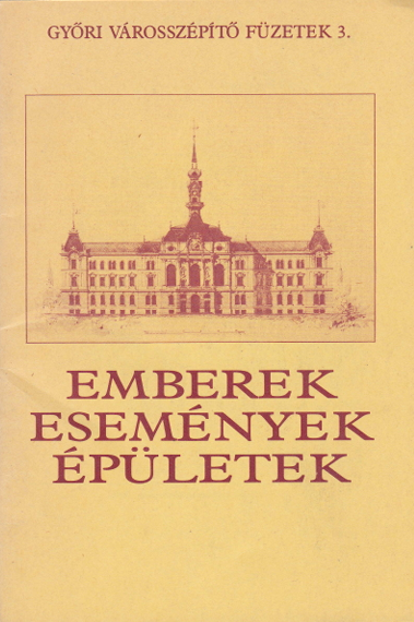 Emberek, események, épületek