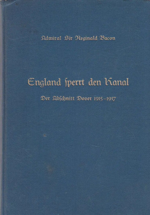 England sperrt den Kanal