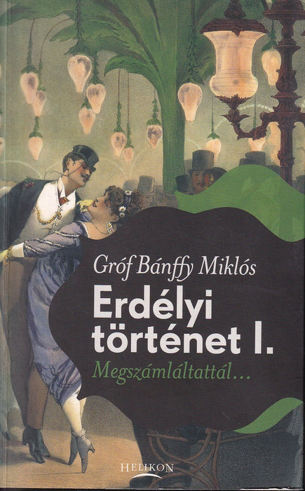 Erdélyi történet I-III.