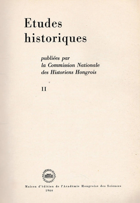 Etudes historiques I-II.