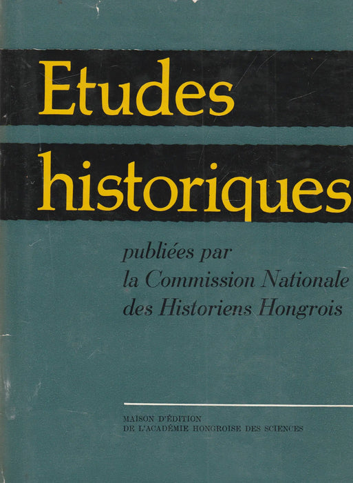 Etudes historiques I-II.