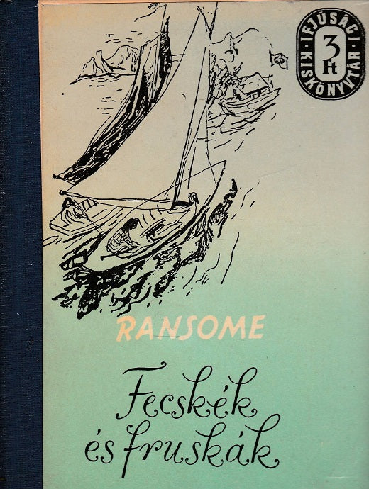 Fecskék és fruskák I-II.