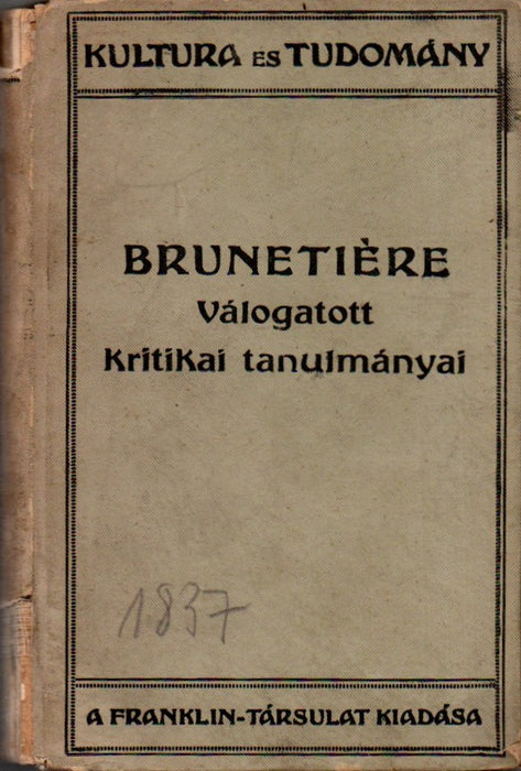 Ferdinand Brunetiére válogatott kritikai tanulmányai