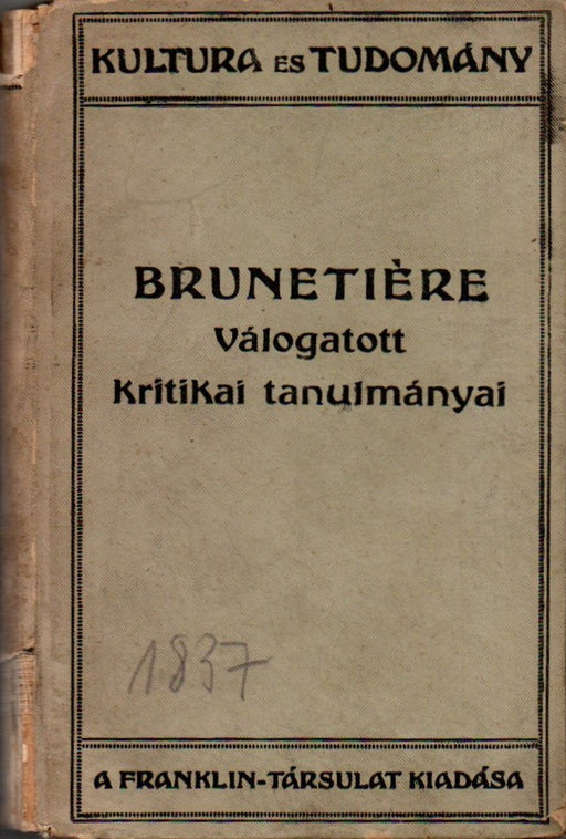 Ferdinand Brunetiére válogatott kritikai tanulmányai