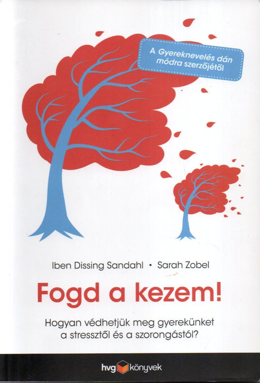 Fogd a kezem!