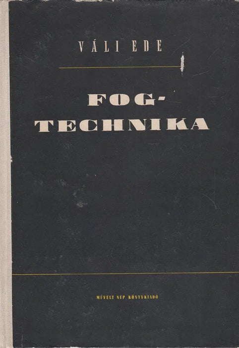 Fogtechnika