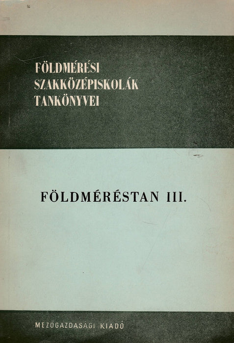 Földméréstan III.