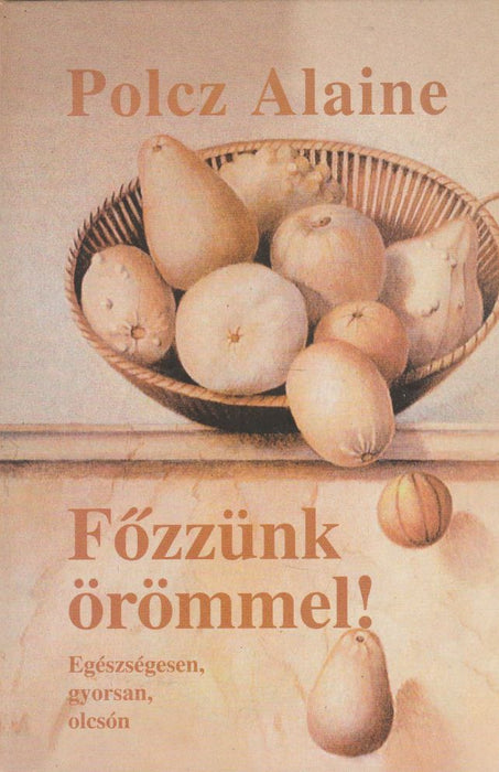 Főzzünk örömmel!