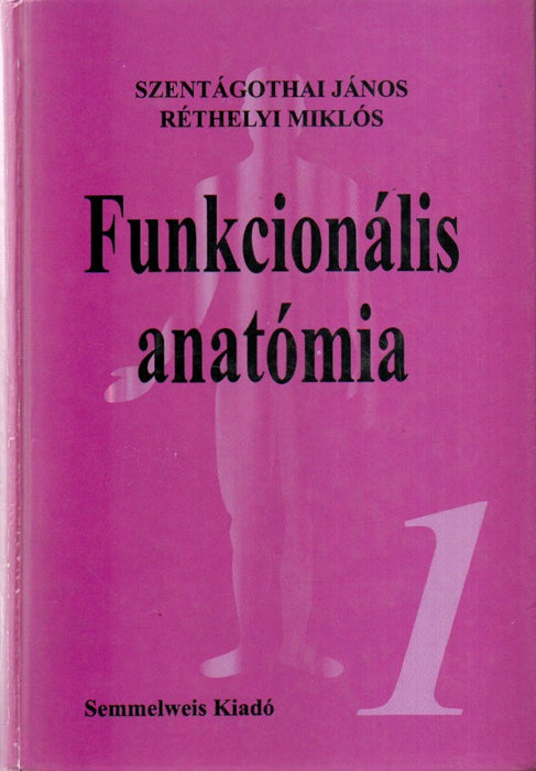 Funkcionális anatómia 1.