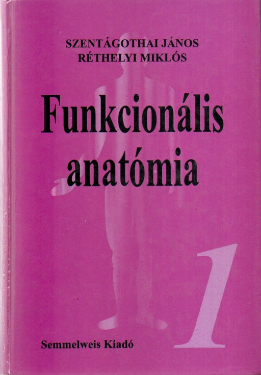 Funkcionális anatómia 1.