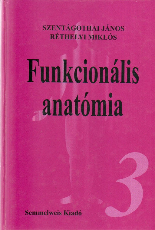 Funkcionális anatómia 3.