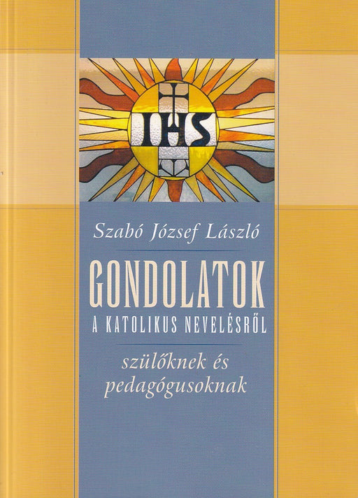 Gondolatok a katolikus nevelésről