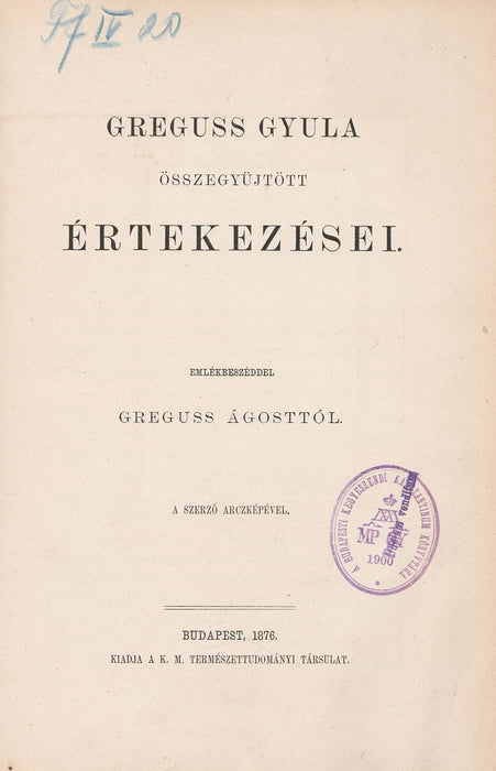 Greguss Gyula összegyűjtött értekezései