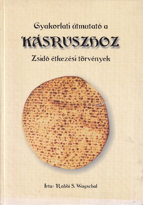 Gyakorlati útmutató a Kásruszhoz