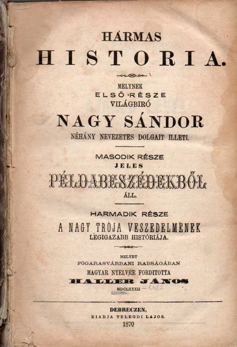 Hármas historia I-III.