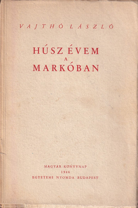 Húsz évem a Markóban