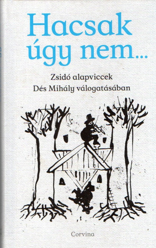 Hacsak úgy nem...