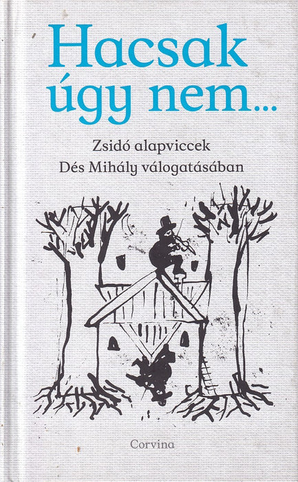 Hacsak úgy nem...
