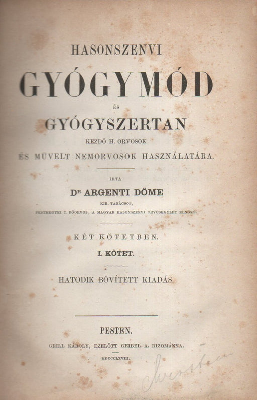 Hasonszenvi gyógymód és gyógyszertan I.