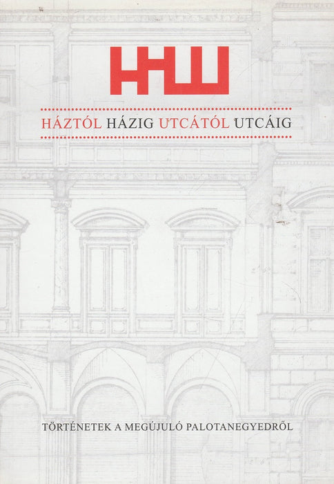 Háztól házig, utcától utcáig
