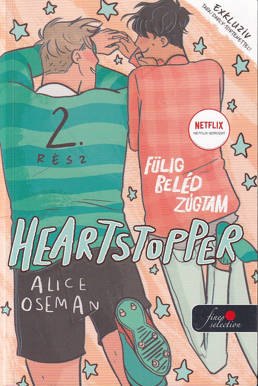 Heartstopper - Fülig beléd zúgtam 2.