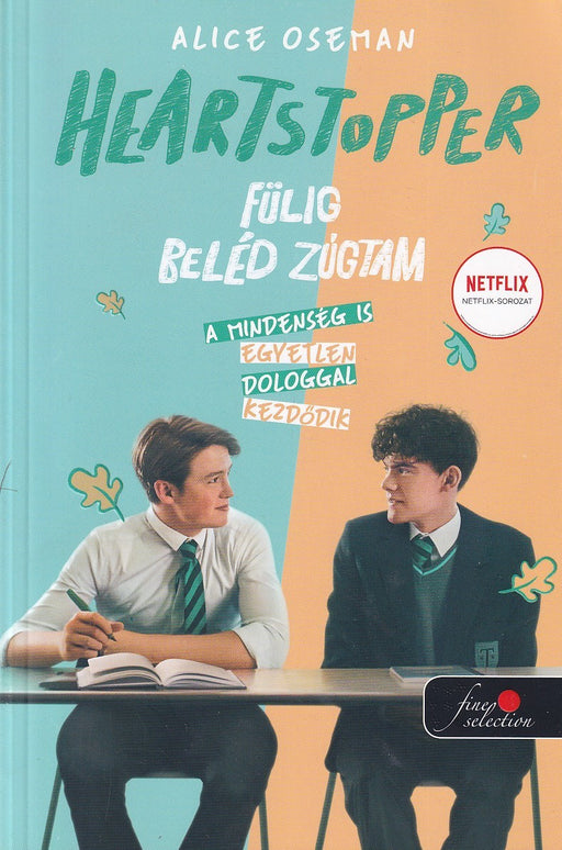 Heartstopper - Fülig beléd zúgtam