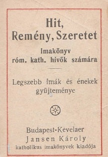 Hit, remény, szeretet