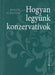 Hogyan legyünk konzervatívok