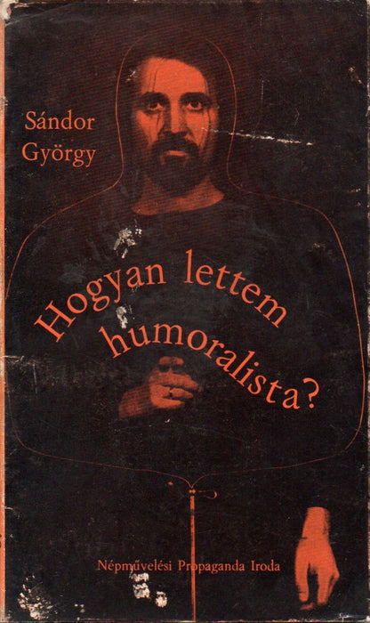 Hogyan lettem humoralista? - Ide figyeljenek emberek!