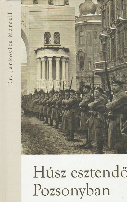 Húsz esztendő Pozsonyban