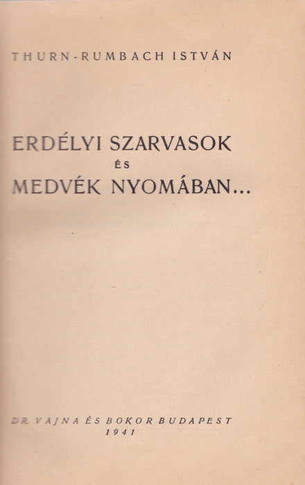 Erdélyi szarvasok és medvék nyomában