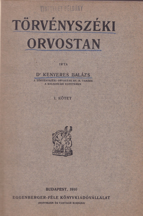 Törvényszéki orvostan I.