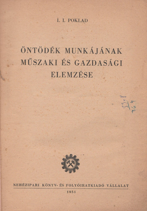 Öntődék munkájának műszaki és gazdasági elemzése