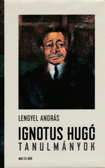 Ignotus Hugó-tanulmányok