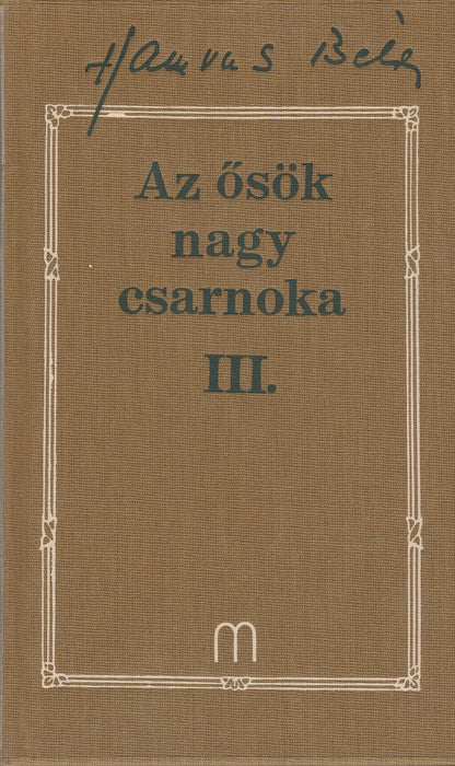 Az ősök nagy csarnoka I-IV.