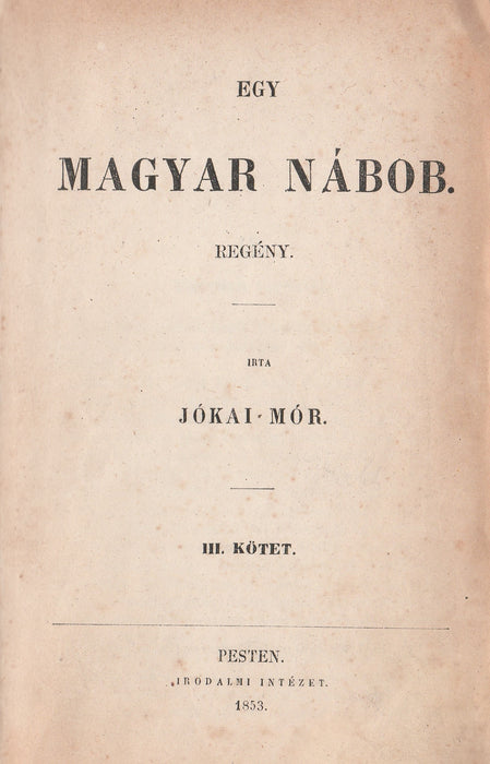 Egy magyar nábob I-IV.