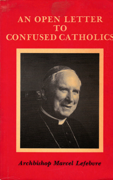 An Open Letter to Confused Catholics