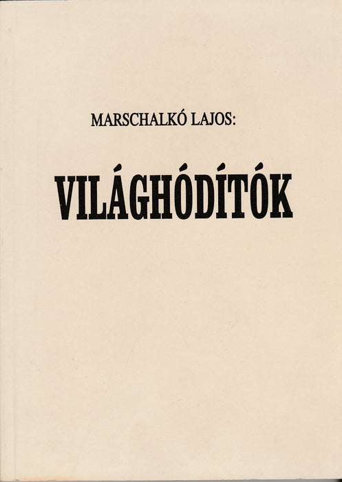 Világhódítók