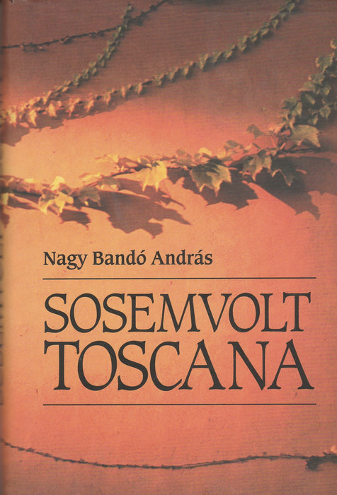 Sosemvolt Toscana