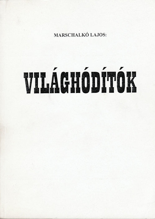 Világhódítók