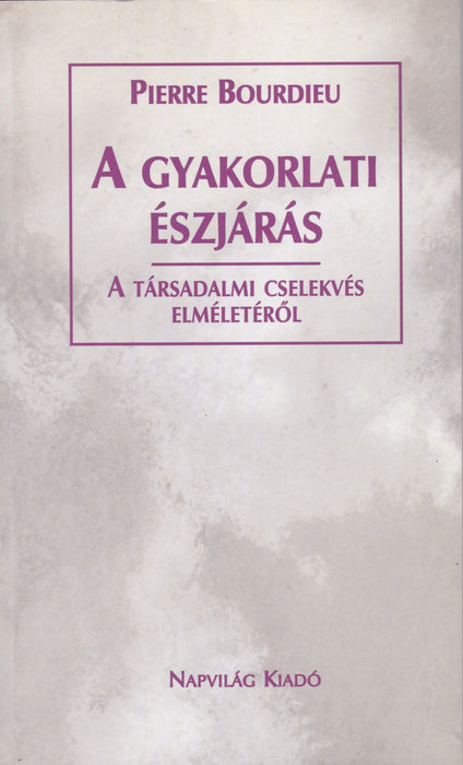 A gyakorlati észjárás