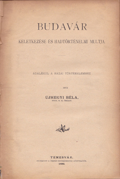 Budavár keletkezése és hadtörténelmi multja