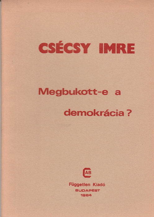 Megbukott-e a demokrácia?