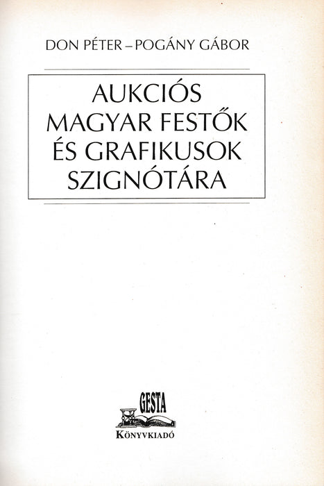 Aukciós magyar festők és grafikusok szignótára